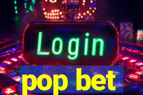 pop bet